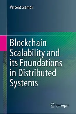 E-Book (pdf) Blockchain Scalability and its Foundations in Distributed Systems von Vincent Gramoli
