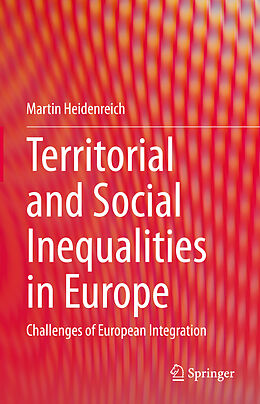 Livre Relié Territorial and Social Inequalities in Europe de Martin Heidenreich