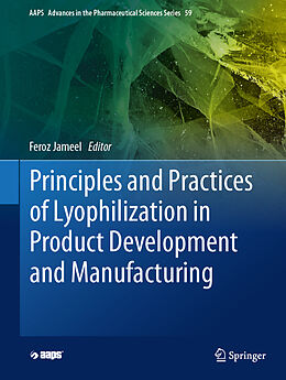 Fester Einband Principles and Practices of Lyophilization in Product Development and Manufacturing von 