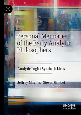 Kartonierter Einband Personal Memories of the Early Analytic Philosophers von Steven Gimbel, Jeffrey Maynes