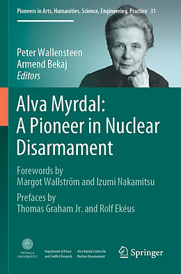 Couverture cartonnée Alva Myrdal: A Pioneer in Nuclear Disarmament de 