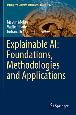 Kartonierter Einband Explainable AI: Foundations, Methodologies and Applications von 