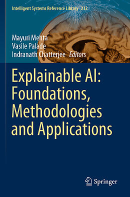 Couverture cartonnée Explainable AI: Foundations, Methodologies and Applications de 