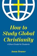 E-Book (pdf) How to Study Global Christianity von Jason Bruner