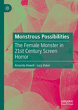 eBook (pdf) Monstrous Possibilities de Amanda Howell, Lucy Baker