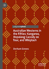 eBook (pdf) Australian Westerns in the Fifties de Derham Groves