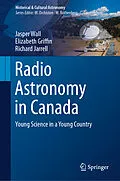 E-Book (pdf) Radio Astronomy in Canada von Jasper Wall, Elizabeth Griffin, Richard Jarrell