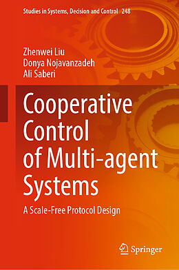 Livre Relié Cooperative Control of Multi-agent Systems de Zhenwei Liu, Ali Saberi, Donya Nojavanzadeh