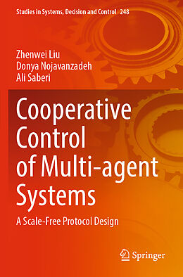 Couverture cartonnée Cooperative Control of Multi-agent Systems de Zhenwei Liu, Ali Saberi, Donya Nojavanzadeh