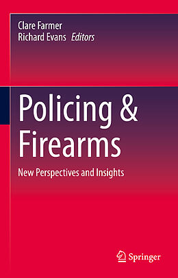 Livre Relié Policing & Firearms de 