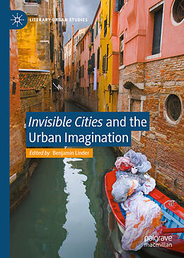 Livre Relié "Invisible Cities" and the Urban Imagination de 