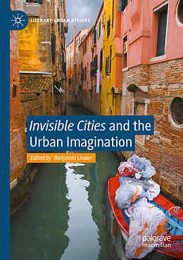 Kartonierter Einband "Invisible Cities" and the Urban Imagination von 