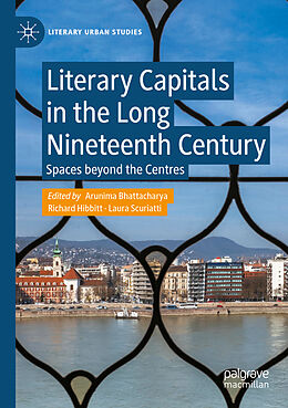 Couverture cartonnée Literary Capitals in the Long Nineteenth Century de 