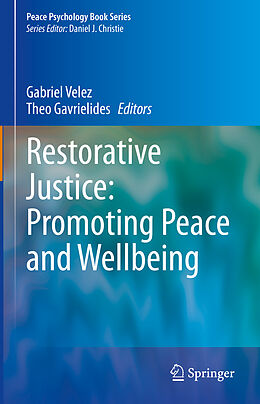 Livre Relié Restorative Justice: Promoting Peace and Wellbeing de 