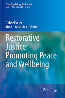 Couverture cartonnée Restorative Justice: Promoting Peace and Wellbeing de 