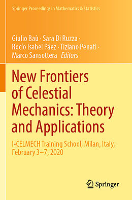 Kartonierter Einband New Frontiers of Celestial Mechanics: Theory and Applications von 