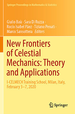 Couverture cartonnée New Frontiers of Celestial Mechanics: Theory and Applications de 