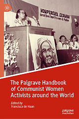 E-Book (pdf) The Palgrave Handbook of Communist Women Activists around the World von 