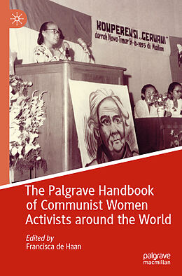 Couverture cartonnée The Palgrave Handbook of Communist Women Activists around the World de 