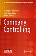 E-Book (pdf) Company Controlling von Annamaria Behúnová, Lucia Knapcikova, Marcel Behún