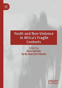 Couverture cartonnée Youth and Non-Violence in Africa s Fragile Contexts de 