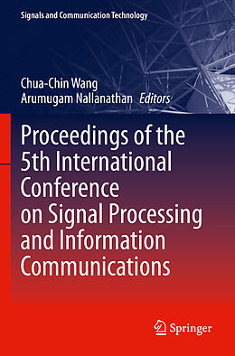 Couverture cartonnée Proceedings of the 5th International Conference on Signal Processing and Information Communications de 