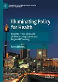 E-Book (pdf) Illuminating Policy for Health von Patrick Harris