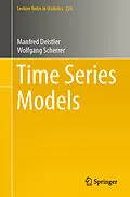 E-Book (pdf) Time Series Models von Manfred Deistler, Wolfgang Scherrer