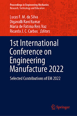 Livre Relié 1st International Conference on Engineering Manufacture 2022 de 