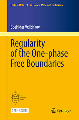 Kartonierter Einband Regularity of the One-phase Free Boundaries von Bozhidar Velichkov