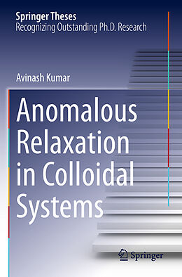 Couverture cartonnée Anomalous Relaxation in Colloidal Systems de Avinash Kumar