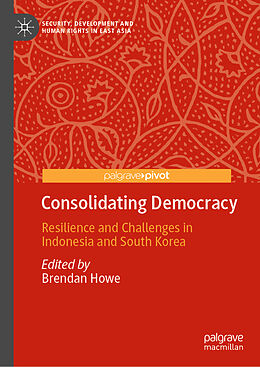 Livre Relié Consolidating Democracy de Brendan Howe