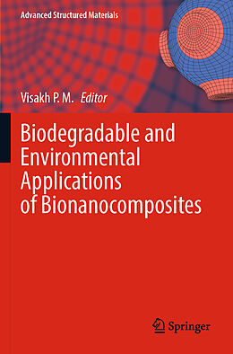 Couverture cartonnée Biodegradable and Environmental Applications of Bionanocomposites de 