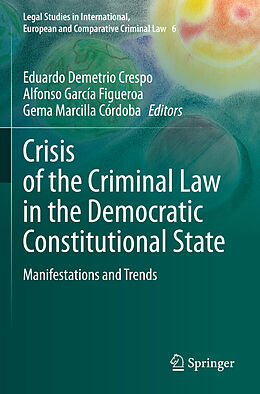 Couverture cartonnée Crisis of the Criminal Law in the Democratic Constitutional State de 