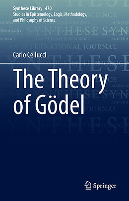 Livre Relié The Theory of Gödel de Carlo Cellucci