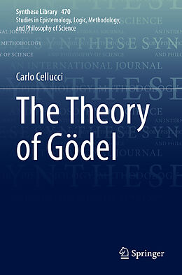 Couverture cartonnée The Theory of Gödel de Carlo Cellucci