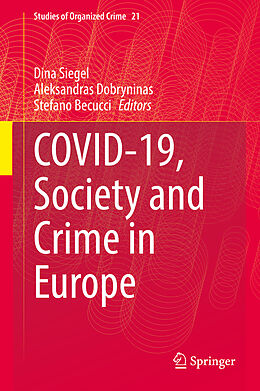 Livre Relié Covid-19, Society and Crime in Europe de 