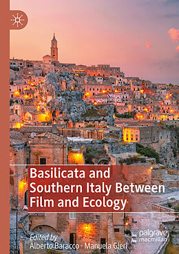 Couverture cartonnée Basilicata and Southern Italy Between Film and Ecology de 