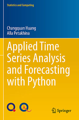 Couverture cartonnée Applied Time Series Analysis and Forecasting with Python de Alla Petukhina, Changquan Huang