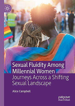 Couverture cartonnée Sexual Fluidity Among Millennial Women de Alice Campbell