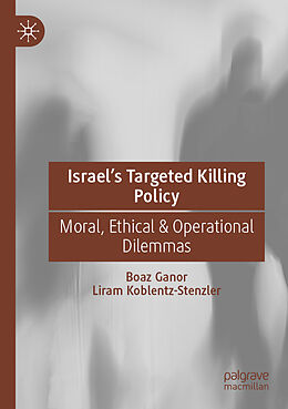 Couverture cartonnée Israel s Targeted Killing Policy de Liram Koblentz-Stenzler, Boaz Ganor