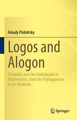 Livre Relié Logos and Alogon de Arkady Plotnitsky