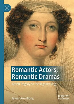 E-Book (pdf) Romantic Actors, Romantic Dramas von James Armstrong
