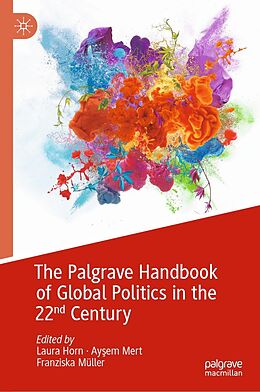 eBook (pdf) The Palgrave Handbook of Global Politics in the 22nd Century de 