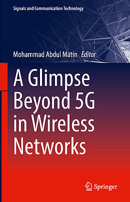 Livre Relié A Glimpse Beyond 5G in Wireless Networks de 