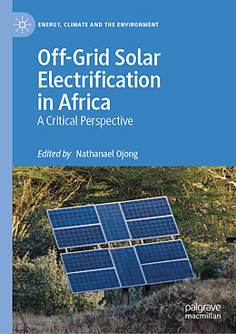 Livre Relié Off-Grid Solar Electrification in Africa de 