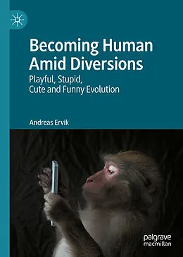 E-Book (pdf) Becoming Human Amid Diversions von Andreas Ervik