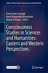 eBook (pdf) Consciousness Studies in Sciences and Humanities: Eastern and Western Perspectives de 
