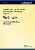 E-Book (pdf) Blockchains von Pingcheng Ruan, Tien Tuan Anh Dinh, Dumitrel Loghin
