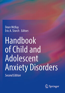 Kartonierter Einband Handbook of Child and Adolescent Anxiety Disorders von 